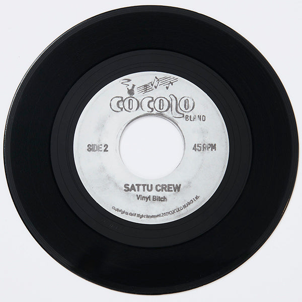 SATTU CREW / VINYL BITCH