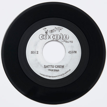 SATTU CREW / VINYL BITCH