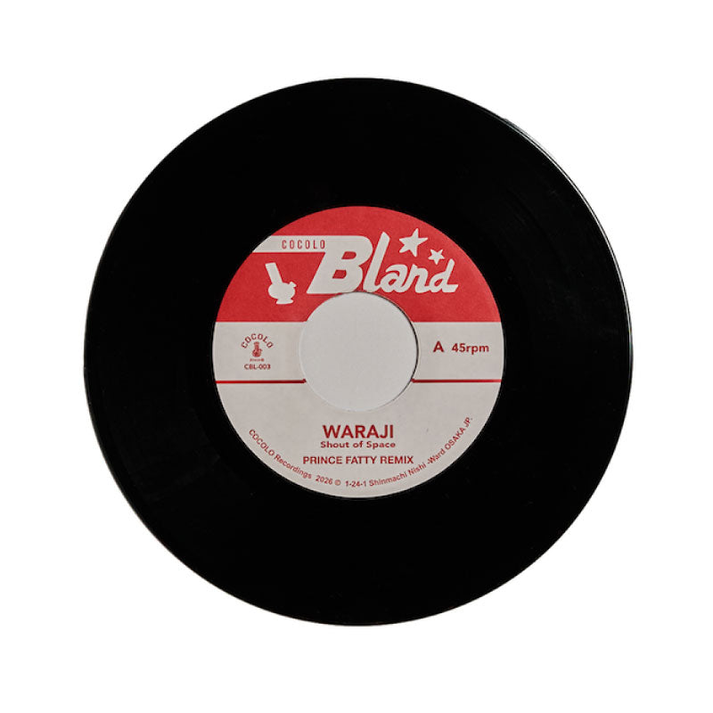 WARAJI／Shout of Space (Prince Fatty Remix)