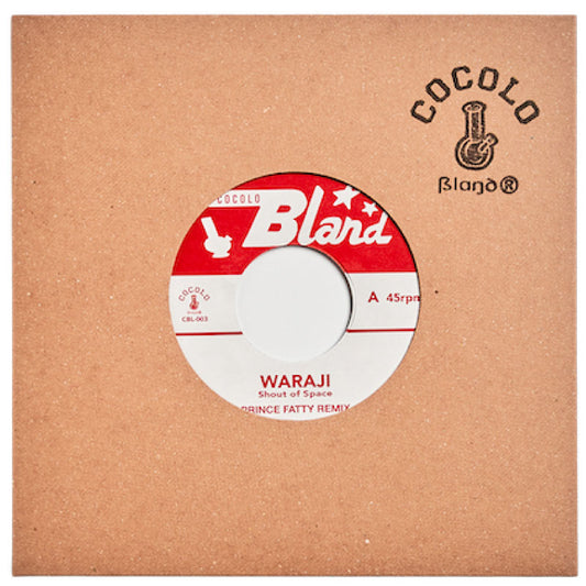WARAJI／Shout of Space (Prince Fatty Remix)